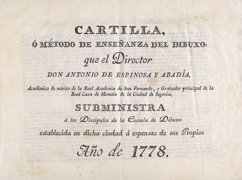 Imagen de Antonio Espinosa de los Monteros, Cartilla, ó método de enseñanza del dibuxo..., Segovia, 1778. Cerv/819